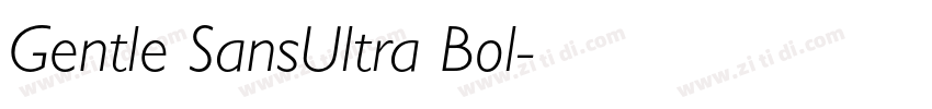 Gentle SansUltra Bol字体转换